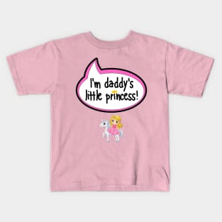 I'm Daddy's Little Princess - Baby Shower Gift Kids T-Shirt